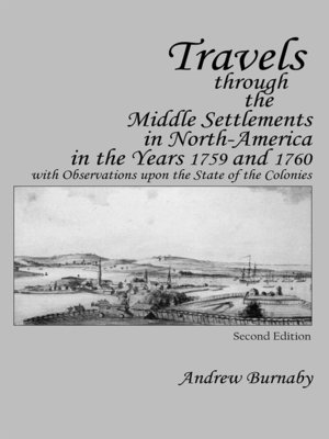 cover image of Travels through the Middle Settlements in North-America in the Years 1759 and 1760
